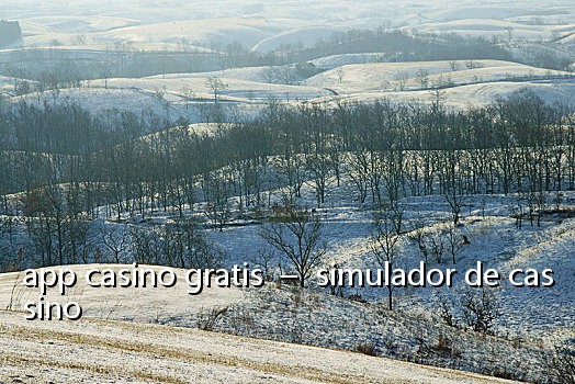 app casino gratis – simulador de cassino
