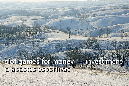 slot games for money – investimento apostas esportivas