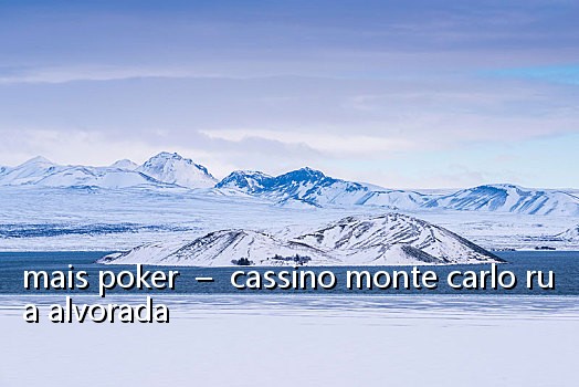 mais poker  –  cassino monte carlo rua alvorada