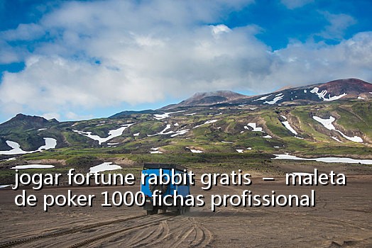 jogar fortune rabbit gratis  –  maleta de poker 1000 fichas profissional