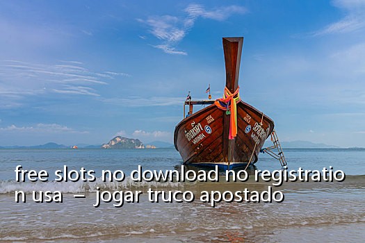 free slots no download no registration usa  –  jogar truco apostado