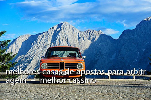 melhores casas de apostas para arbitragem  –  melhor cassino